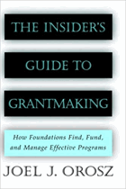 The Insiders Guide to Grantmaking