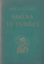 Sakura ve vichřici - útržek deníku z cesty po Japonsku