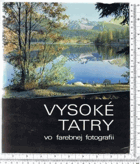 Vysoké Tatry vo farebnej fotografii
