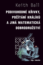 Podivuhodné křivky, počítání králíků a jiná matematická dobrodružství