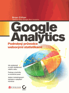 Google Analytics - podrobný průvodce webovými statistikami