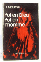 Foi en Dieu foi en l ´homme