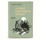Ze stínů karpatských pralesů II