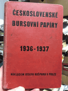 Pražské bursovní papíry. Československé bursovní papíry 1936-1937. Příručka pro ...