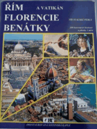 Řím a Vatikán, Florencie, Benátky -  Tři italské perly