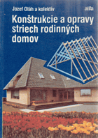 Konštrukcie a opravy striech rodinných domov