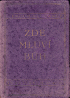 Zde mluví Bůh - princip křesťanského poznání.