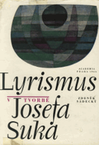 Lyrismus v tvorbě Josefa Suka