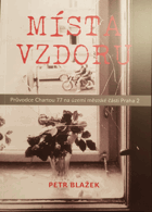 Místa vzdoru - průvodce Chartou 77 na území městské části Praha 2