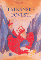 Tatranské povesti TATRY