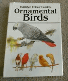Ornamental Birds. A Hamlyn colour guide
