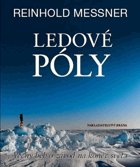 Ledové póly - věčný běh o závod na konec světa