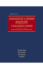 Diagnostické a léčebné postupy u maligních chorob