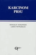 Karcinom prsu - manuál diagnostiky a léčby