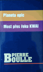 Planeta opic + Most přes řeku KWAI