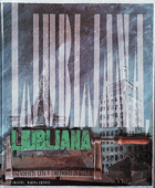 Ljubjana, Ljubjana VČ. KARTONU!