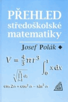 Přehled středoškolské matematiky