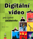 Digitální video pro úplné začátečníky