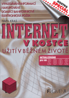 Internet v kostce - vyhledávání informací, nakupování, domácí bankovnictví, elektronická ...