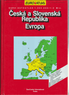 Česká a Slovenská republika; Evropa