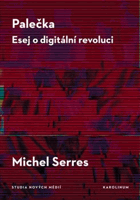 Palečka. Esej o digitální revoluci