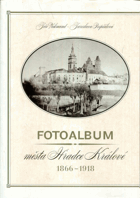 Fotoalbum města Hradce Králové 1866-1918
