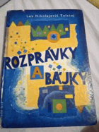 Rozprávky a bájky - Pre najmenších čitateľov.
