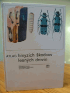 Atlas of Insects Harmful to Forest Trees BEZ OBÁLKY!