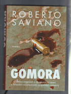 Gomora - osobní výpověď o ekonomické moci a brutální rozpínavosti neapolské camorry