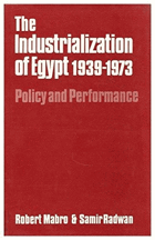 The industrialization of Egypt 1939-1973 - policy and performance