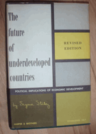 The future of underdeveloped countries - political implications of economic development