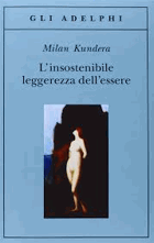 L'insostenibile Leggerezza Dell'essere