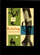 Katalog loveckých potřeb 1963