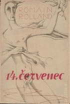 14. červenec. Divadlo revoluce I. = Le 14 Juillet - Théâtre de la Révolution I.