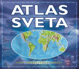 Atlas světa - plný překvapení a zábavy