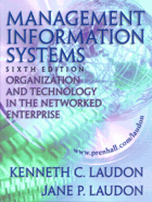 Management information systems - organization and technology in the networked enterprise.