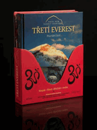 Třetí Everest - poznání bolí-- . Nepál, Tibet, Bhútán, Indie