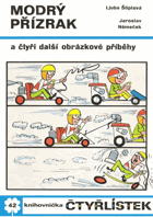 Modrý přízrak a čtyři další obrázkové příběhy. Čtyřlístek č. 42