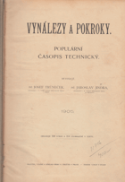 Vynálezy a pokroky. Ročník 16 + 17. Populární časopis technický.