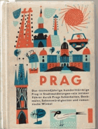 Prag. Das tausendjährige hunderttürmige Prag in Stadtwanderungen - ein intimer Führer durch ...