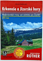 Krkonoše a Jizerské hory - 50 vybraných turistických tras