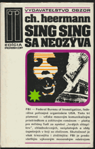 Sing Sing sa neozýva