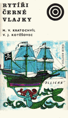 Rytíři černé vlajky Střelka 74