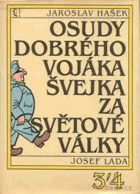 Švejk III - IV. Osudy dobrého vojáka Švejka za světové války