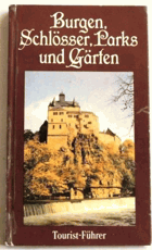 Burgen, Schlössers, Parks und Gärten