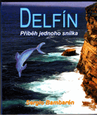 Delfín - příběh jednoho snílka