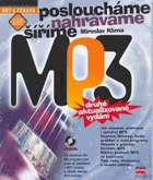 Posloucháme, nahráváme, šíříme MP3