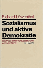 Sozialismus und aktive Demokratie. Essays zu ihren Voraussetzungen in Deutschland.