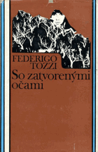 So zatvorenýni očami