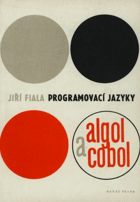 Programovací jazyky ALGOL (Algorithmic Language) a COBOL (Common Business Oriented Language)